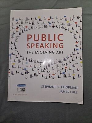 Public Speaking: The Evolving Art, Coopman & Lull