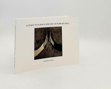 LANYON Andrew / A TOAST TO SCIENCE AND ART AT ROWLEY HALL