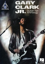 Gary Clark Jr - Guitar Tab Anthology