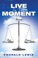 Live In The Moment | Emerald Lewis | Taschenbuch | Kartoniert / Broschiert