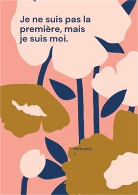 Je ne suis pas la premi�re, mais je suis moi. (Paperback or Softback)