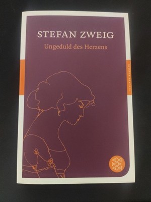 Ungeduld des Herzens: Roman Stefan Zweig~