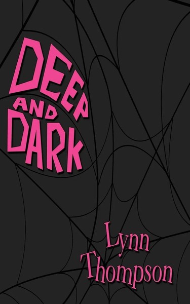 Lynn Thompson | Deep And Dark | Taschenbuch | Englisch (2009) | Authorhouse-image