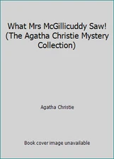 What Mrs McGillicuddy Saw! (The Agatha Christie Mystery Collection)