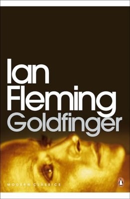 Goldfinger (Penguin Modern Classics) by Fleming, Ian 0141187522 FREE Shipping