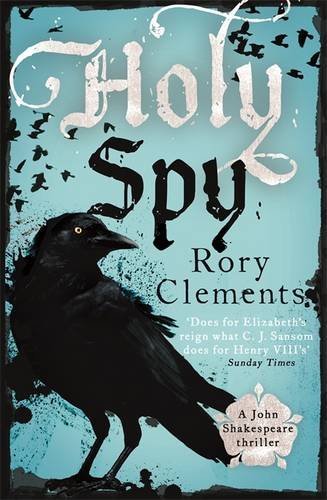 Holy Spy: John Shakespeare 6,Rory Clements - Bild 1 von 1