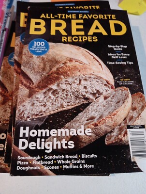 All Time Favorite Bread Recipes, 100 Delicious Treats You'll Love 2021