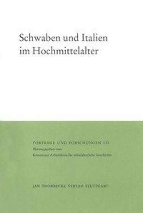 Thumbnail - Schwaben Und Italien Hochmittelalter | Helmut Maurer (u. A.) | Deutsch
