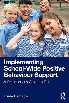Implementing School-Wide Positive Behaviour Support | Lorna Hepburn | Buch