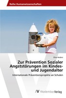 Zur PräVention Sozialer AngststöRungen Im Kindes- Und Jugendalter Elisa Anders