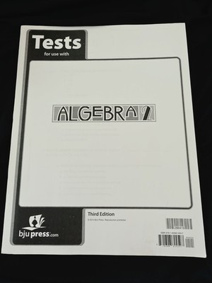 BJu Algebra 2 Student Tests 3rd Edition Bob Jones High School Math Assessments 