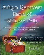 Autism Recovery Manual of Skills and Dri... by Lynne Gillis Paperback / softback