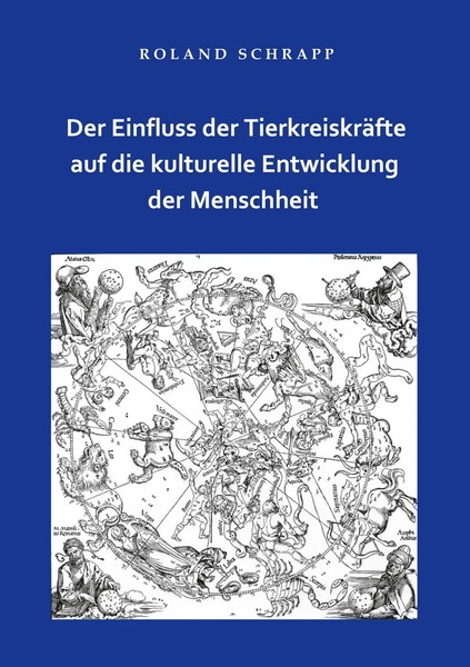 Der Einfluss Der TierkreiskräFte Auf Die Kulturelle Entwicklung Der Menschheit-image