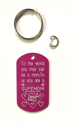 SUPER MOM Engraved Metal Aluminum Keychain ( Super Mom ) Can Be In Diff. Color