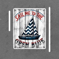 Nautical Sailboat Sign Sail Me to the Open Blue Coastal Decor Beach #8233