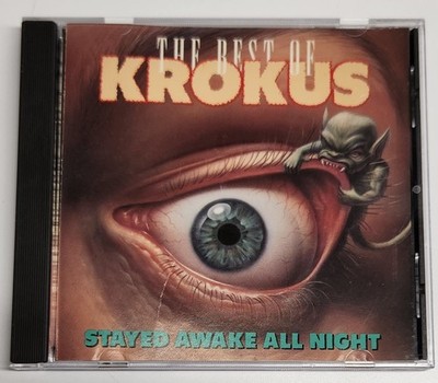 Krokus - Stayed Awake All Night: The Best of Krokus (CD, Aug-1989, Arista)