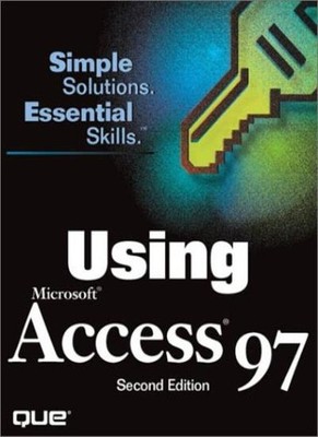 Using Microsoft Access 97,Kevin Marlowe, Thomas Armitage, Susan 