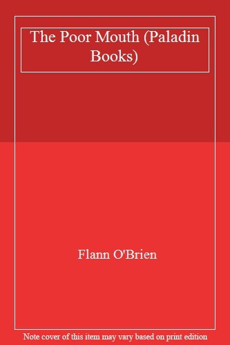 The Poor Mouth (Paladin Books) By Flann O'Brien