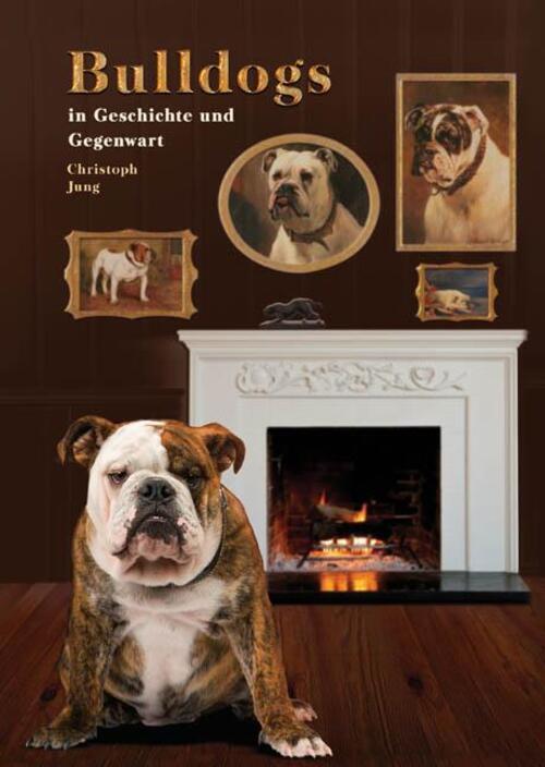 Thumbnail - Bulldogs In Geschichte Und Gegenwart | Christoph Jung | Buch | 302 S.