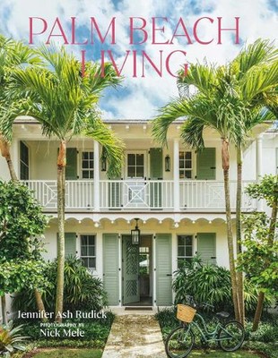 Palm Beach Living von Jennifer Ash Rudick (Englisch) Hardcover Buch
