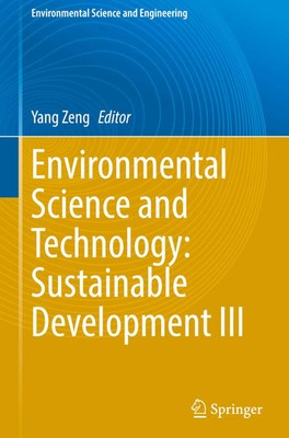 Yang Zeng | Environmental Science and Technology: Sustainable Development III