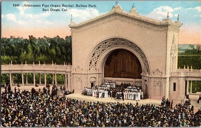 Balboa Park San Diego Pipe Organ Recital Postcard c1915