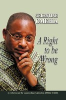 Celestine Omehia | A Right To Be Wrong | Taschenbuch | Englisch (2011)