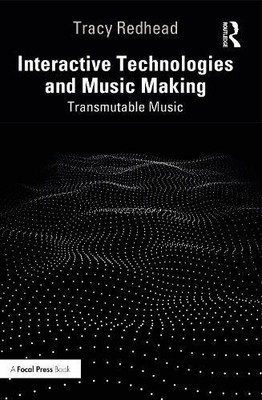 Interaktive Technologien und Musizieren von Tracy University of Western Austra