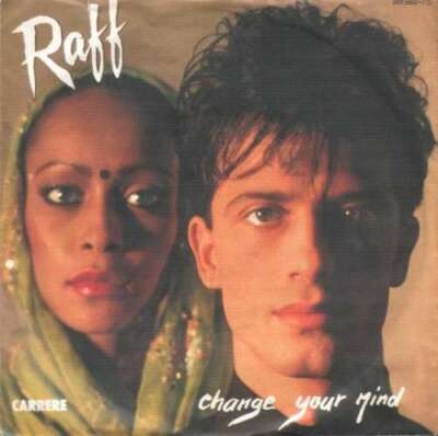 Raff* - Change Your Mind 7'' Single Vinyl Schallplatte 31020
