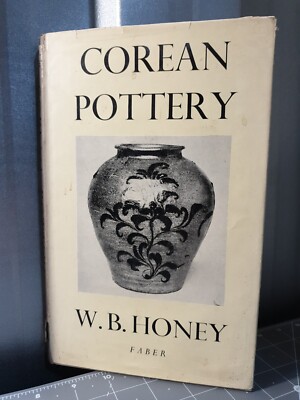 Corean Pottery Honey Faber 1947 Hardback Book