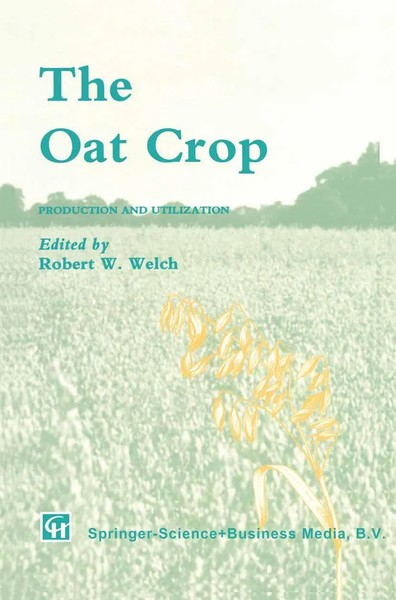 R. W. Welch | The Oat Crop | Taschenbuch | Englisch (2012) | Springer Netherland-image