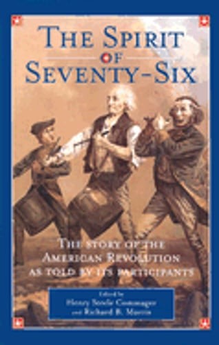 The Spirit of Seventy-Six by Henry Steele Commager: Used