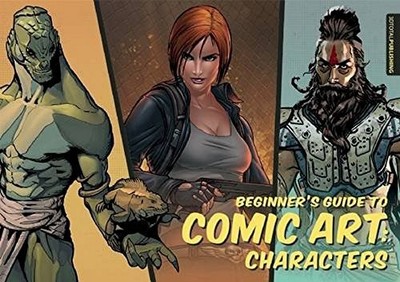 BEGINNER'S GUIDE TO COMIC ART: CHARACTERS By 3dtotal Publishing **Excellent**