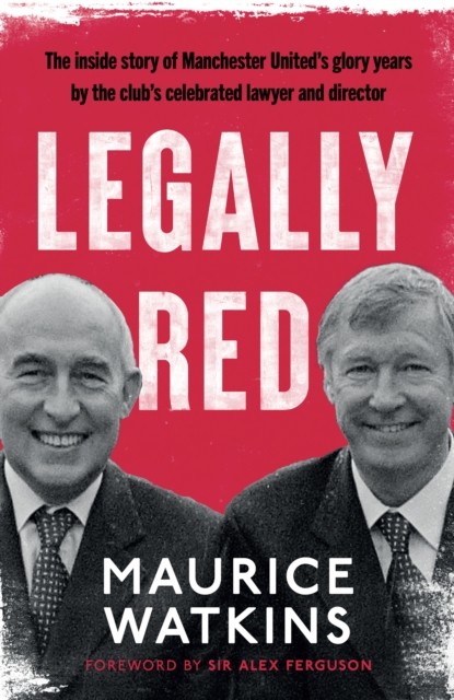 Legally Red by Maurice Watkins (Hardback Book)
