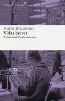 Vidas Breves by  ANITA BROOKNER Spanish Book Brand New