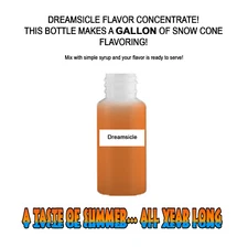 DREAMSICLE MIX SNOW CONE/SHAVED ICE FLAVOR CONCENTRATE MAKES 1 GALLON