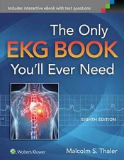 The Only EKG Book Youll Ever Need - Paperback...