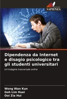 Wong Wan Kun (U. A.) | Dipendenza Da Internet E Disagio Psicologico Tra Gli...