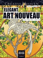 Creative Haven Deluxe Edition Elegant Art Nouveau Coloring Book Adult Coloring
