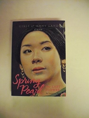 Spring Pearl: The Last Flower (Girls ..., Yep, Laurence