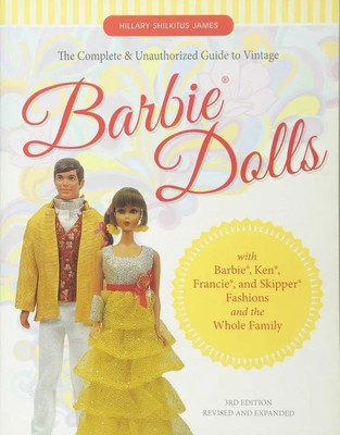 The Complete & Unauthorized Guide to Vintage Barbie(r) Dolls | James | Englisch
