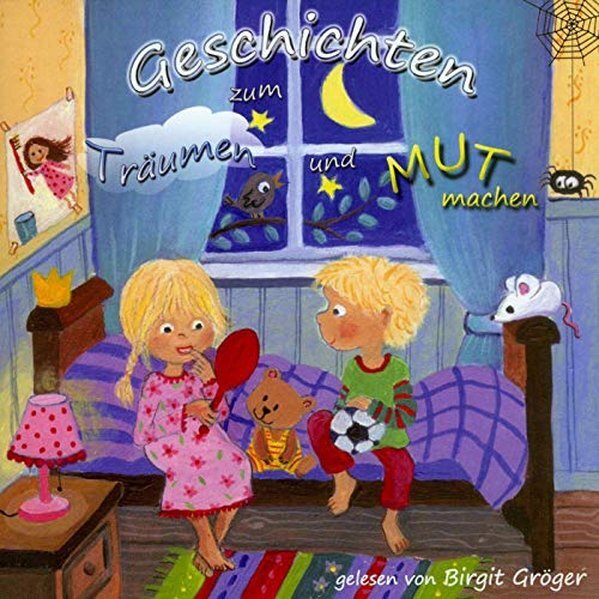 Geschichten Zum Träumen Und Mut Machen - Hörbuch, 1 Audio-cd | Birgit