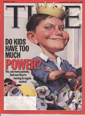2001 Time Magazine: Do Kids Have Too Much Power? Parents Say Yes