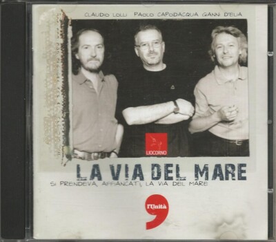 CLAUDIO LOLLI - SELTENE CD AUS DEM KATALOG '' LA VIA DEL MARE '' CAPODACQUA D'ELIA