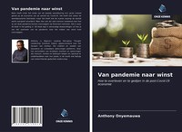 Anthony Onyemauwa | Van Pandemie Naar Winst | Taschenbuch | NiederläNdisch