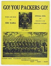 GO! YOU PACKERS GO! - 1931 - First Edition - also 1952/3 edition - official song