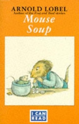 Mouse Soup (I Can Read S.) by Lobel, Arnold 0749712597 FREE Shipping