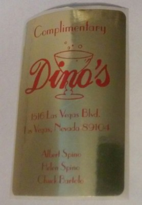 DINO'S LOUNGE 1516 LAS VEGAS BLVD. LAS VEGAS, NEVADA VINTAGE FREE DRINK TICKET!