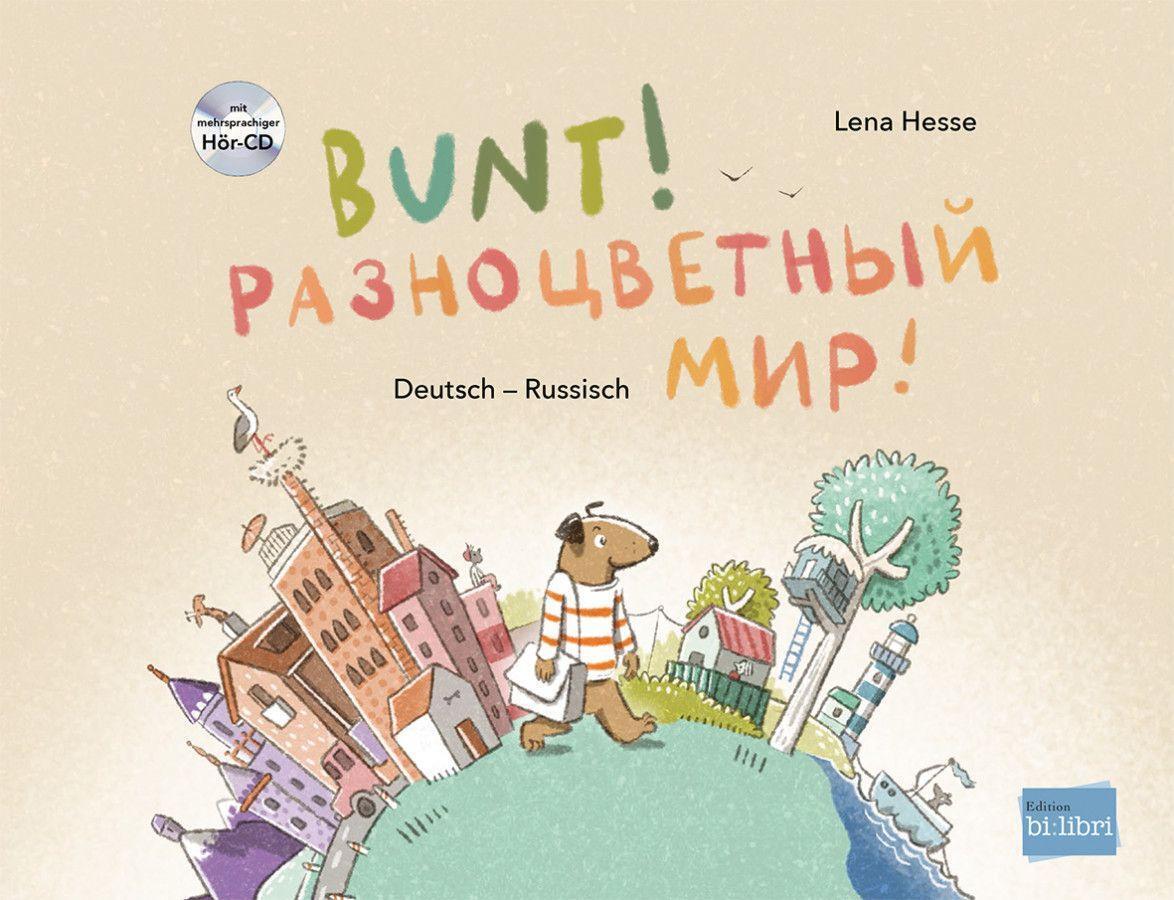 Thumbnail - Bunt - Kinderbuch Deutsch-russisch Mit Mehrsprachiger Hör-cd +