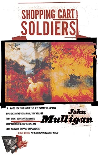 Shopping Cart Soldiers: A Novel,John Mulligan